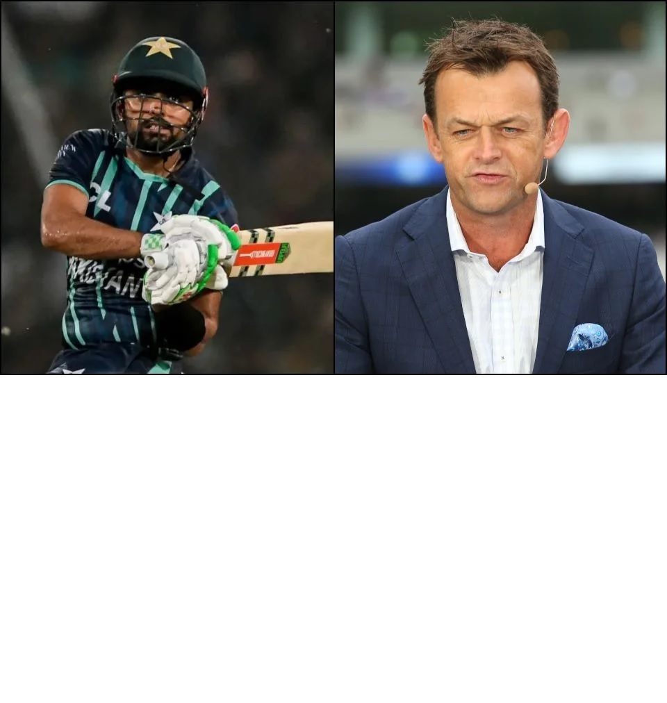 Gilchrist includes Babr Azam in first five players of his dream T20 eleven