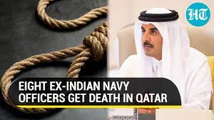 Qatar sentences 8 ex-Indian Navy officers to death for selling military secrets to Israel