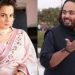 Kangana Ranaut reveals why she skips pre-wedding bash of Anant Ambani